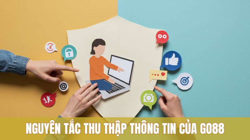 Giải thích về nguyên tắc thu thập thông tin của cổng game Go88